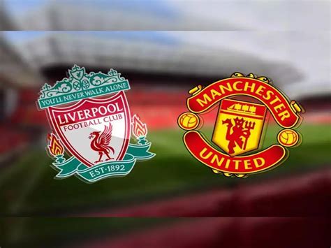 liverpool manchester united rivalry|manchester united liverpool today.